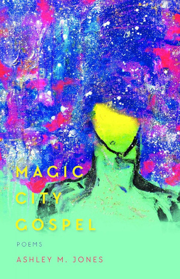 cover of Ashley M. Jones book Magic City Gospel