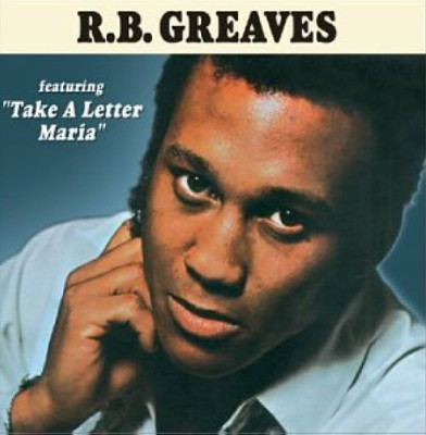 R.B. Greaves album cover featuring “Take A Letter Maria.”