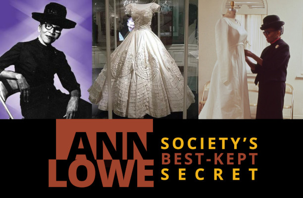 Collage of seamstress Ann Lowe, society's best-kept secret